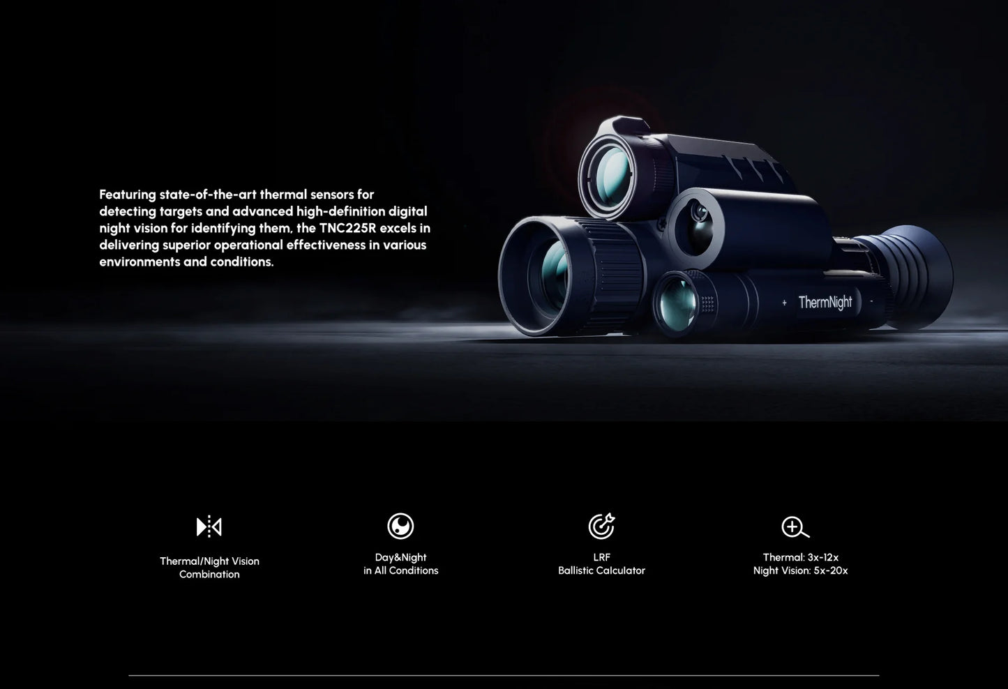 TNC225R - ThermNight Thermal & Night Vision Multispectral Scope with Laser Rangefinder and Ballistic Calculator