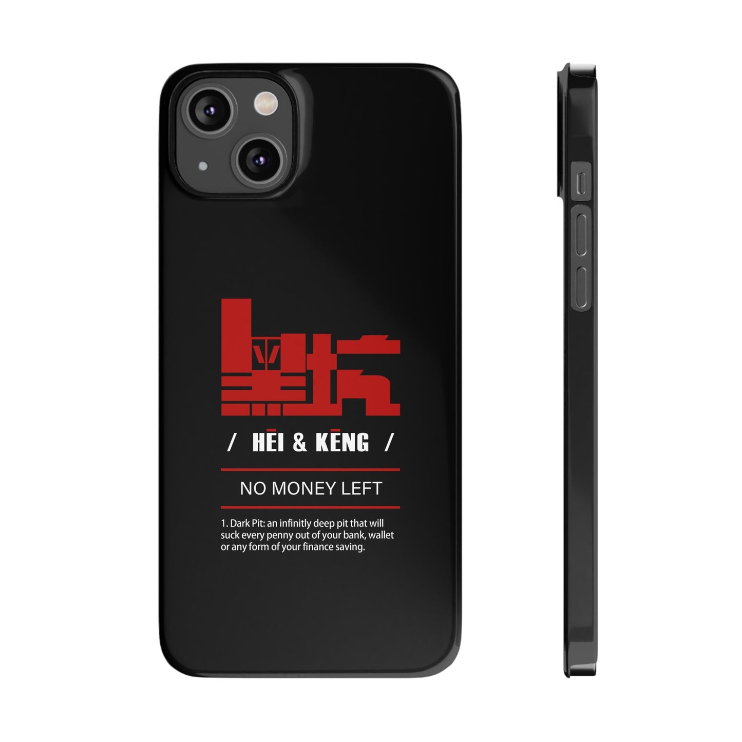 HK (HeiKeng) Slim Phone Cases